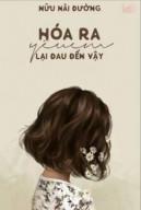 Hóa Ra Yêu Em Lại Đau Đến Vậy