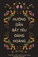 Hướng Dẫn Bắt Yêu Đàng Hoàng