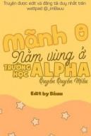 Mãnh O Nằm Vùng Ở Trường Học Alpha