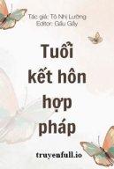 Tuổi Kết Hôn Hợp Pháp - Tô Nhị Lưỡng